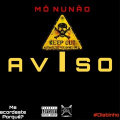 Mô Nunão - Aviso