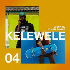 KELEWELE VOL 04 -  KOKROBITE BEACH (Mixed by Ethan Tomas) - Afrobeats Mix