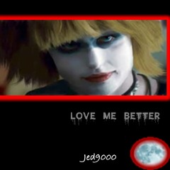 love me better rem