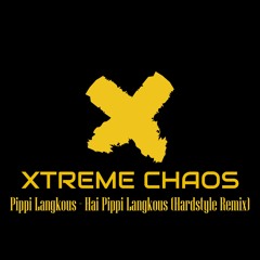 Pippi Langkous - Hai Pippi Langkous (Xtreme Chaos Hardstyle Remix)