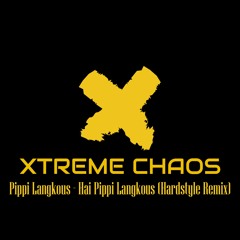 Pippi Langkous - Hai Pippi Langkous (Xtreme Chaos Hardstyle Remix)