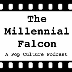 Episode 187 - Millennial Movie Review: Star Wars: The Rise of Skywalker