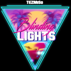 Blinding Lights