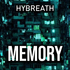 Hybreath - Memory