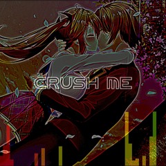 k3lyxoxx ~ Crush me (Prod. Shinju) ~ICY#9~