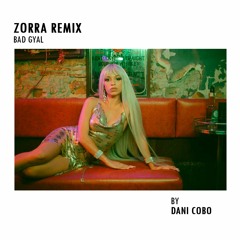 Bad Gyal - Zorra (Dani Cobo Remix)