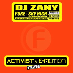 Dj Zany - Sky High (Technoboy Remix) (Activist & E-Motion Edit) [FREE DOWNLOAD]