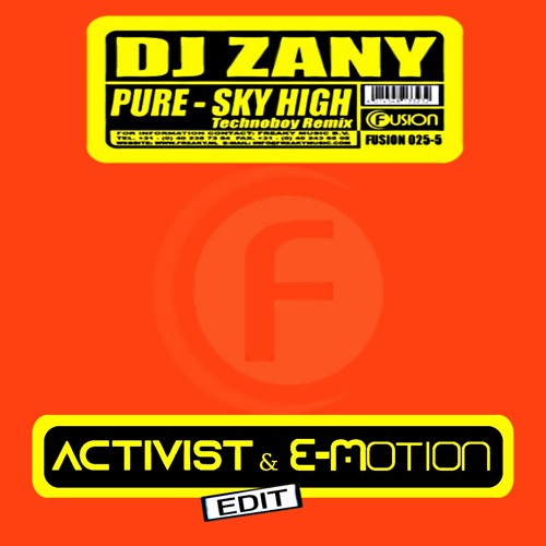 Dj Zany - Sky High (Technoboy Remix) (Activist & E-Motion Edit) [FREE DOWNLOAD]