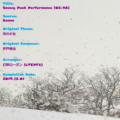Stream 雪の少女 Snowy Peak Performance Kanon By Ltedtx Listen Online For Free On Soundcloud