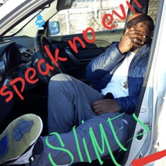 Come see me SLIME5ZIP