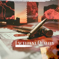 Excellent Quality (Produced.Jaxx)