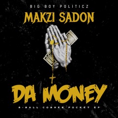 DA MONEY feat Zay M$ney