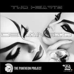 Two Hearts-Delangio/THE PANTHEON PROJECT