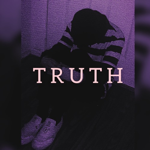 T R U T H  W/illussiive (prod. ryu)