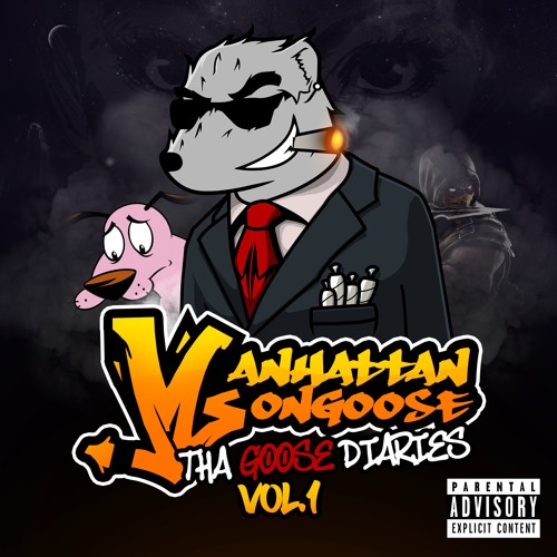 Manhattan Mongoose - Right Up The Alley (Ft Fluent)(Tha Goose Diaries Vol 1)