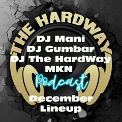The HardWay Podcast 031 (MKN Guest Mix)