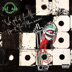 A Tribe Called Quest - We Got It From Here... Thank You 4 Your Service full album