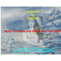 Snowed In - Original Score by Emielyn