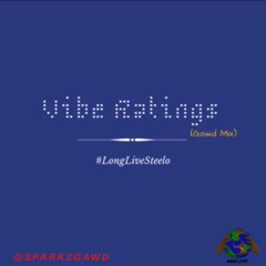 Vibe Ratings (GAWD MIX)