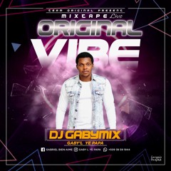 Mixtape Live Original Vibe (Dj Gabymix Gaby l ye papa).MP3