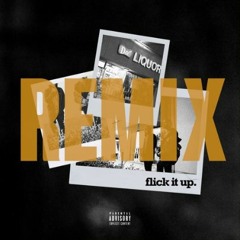 flick it up (reason remix)
