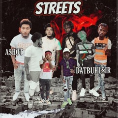 Streets feat. datbuhlsir