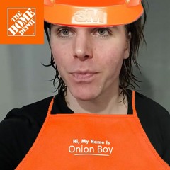 Onion Depot (Onision Breakdown X Home Depot)