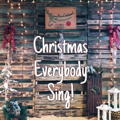 Christmas, Everybody Sing