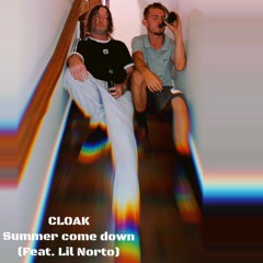 Summer Come Down (feat Lil Norto)