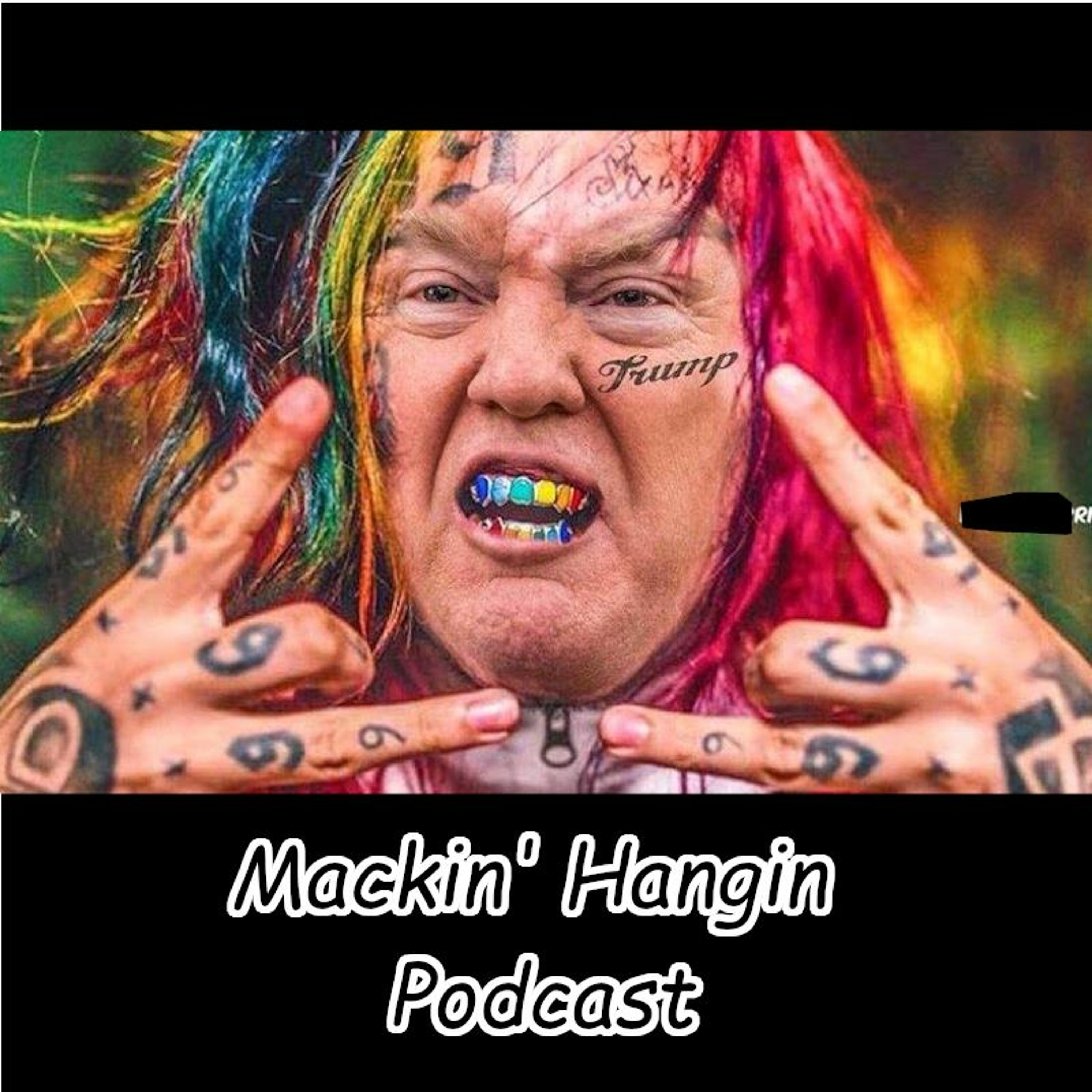 Mackin\' Hangin Podcast