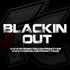 Blackin Out (GHILL-MIX)