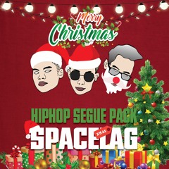 Spacelag Hiphop Segue Pack (Christmas Gift)
