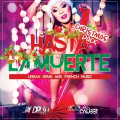 Christmas Pack (12 Exclusives Edits ++ ) Hasta La Muerte (Spain & French) - with Jay Drum