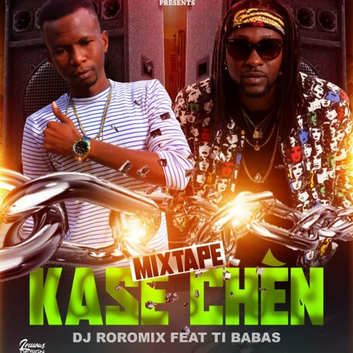 Mixtape Kase Chenn ( Dj Roro mix Ft T Babas ).mp3