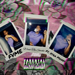 ft. Xtra Money - Want The Smoke (Prod by. Myles Jacob)