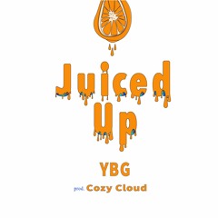 Juiced Up (prod. Cozy Cloud)