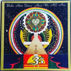 Baba Ram Dass - Here we all are record 1