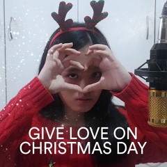 give love on christmas day (acapella)