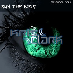 Run The Bios - Kris Clark (Original Mix)