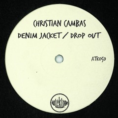 Christian Cambas - Drop Out (Original Mix)