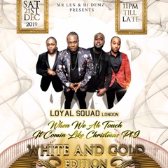 LOYAL SQUAD LIVE IN BIRMINGHAM
