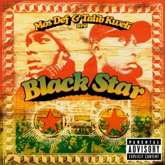 Mos Def and Talib Kweli - Mos Def & Talib Kweli Are Black Star full album