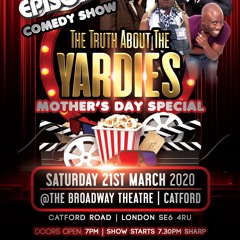 The Truth About The Yardies Comedy Show Pt2 Promo Mix