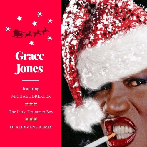 Grace Jones - Little Drummer Boy (Dj AlexVans Drums Mix)