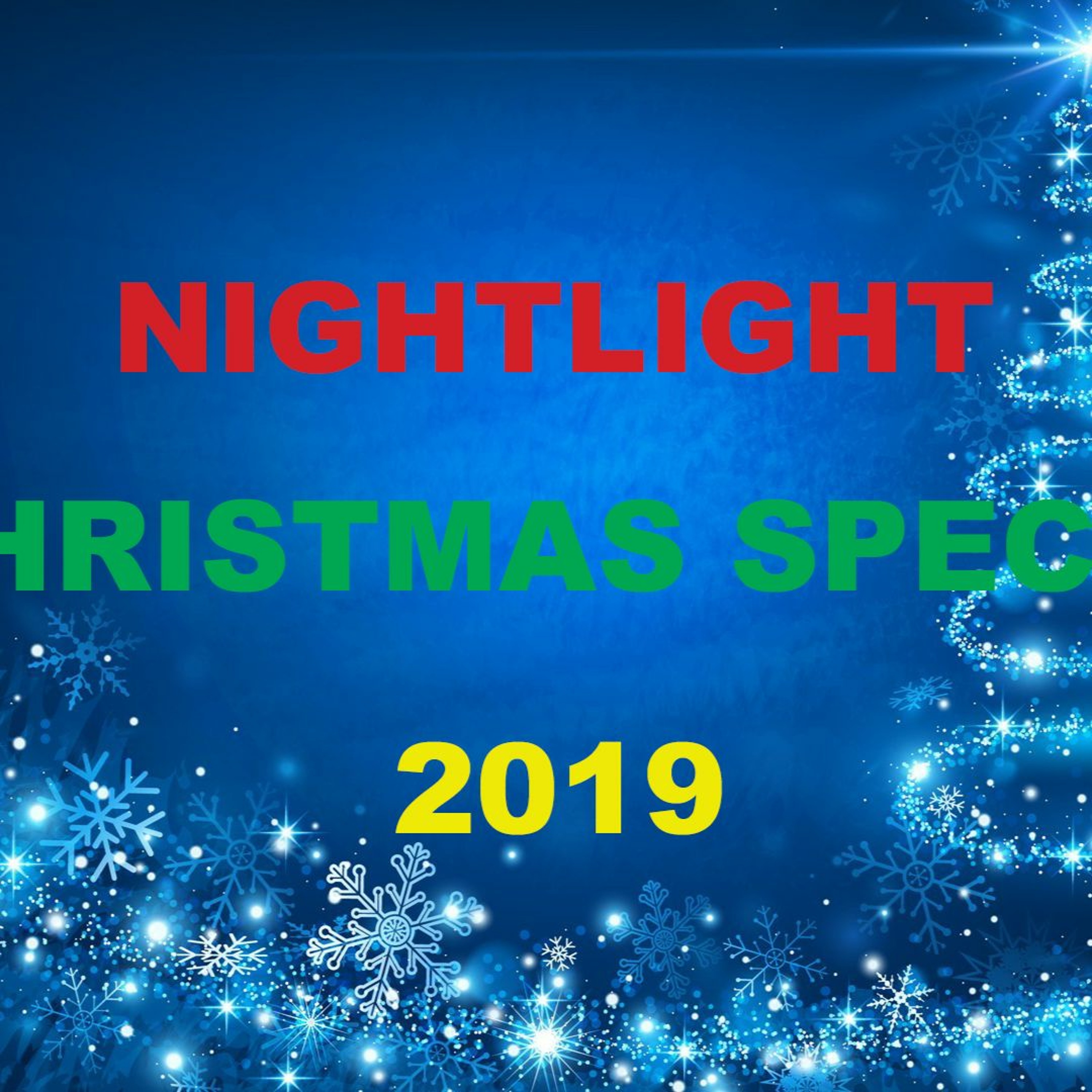 NIGHTLIGHT (ALL SHOWS)
