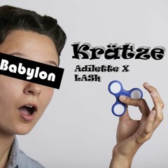 Krätze Adithelette X LASH (prod. By DAZ)