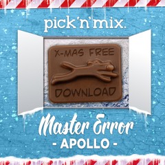 MASTER ERROR - APOLLO (XMAS FREE DOWNLOAD)