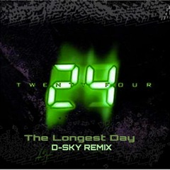Armin Van Buuren-The Longest Day (24 Theme) (D-SKY Remix)