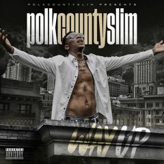 3.PolkCountySlim - Slam Jam.feat.Beezy,Murda MG(Prod.BoneYouAFool)