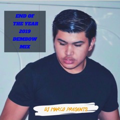 DJ MARCO - DEMBOW 2019 MIX (FIN DEL AÑO)